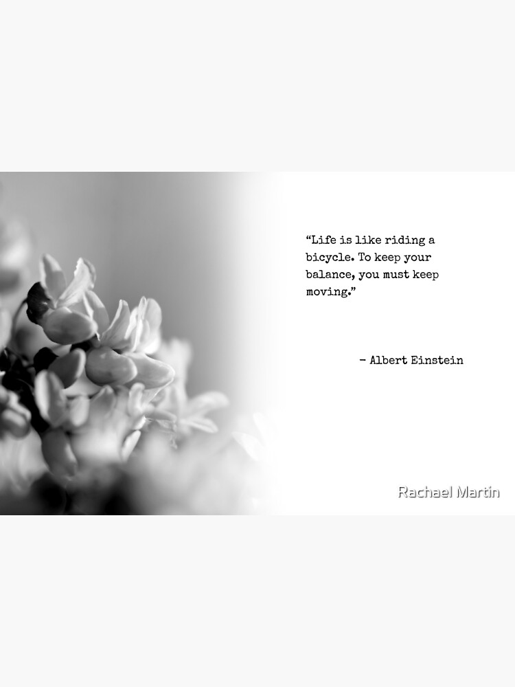 Albert Einstein Quote With Flowers Poster For Sale By Rachael Martin Albert Einstein Quote With Flowers Poster For Sale By Rachael Martin