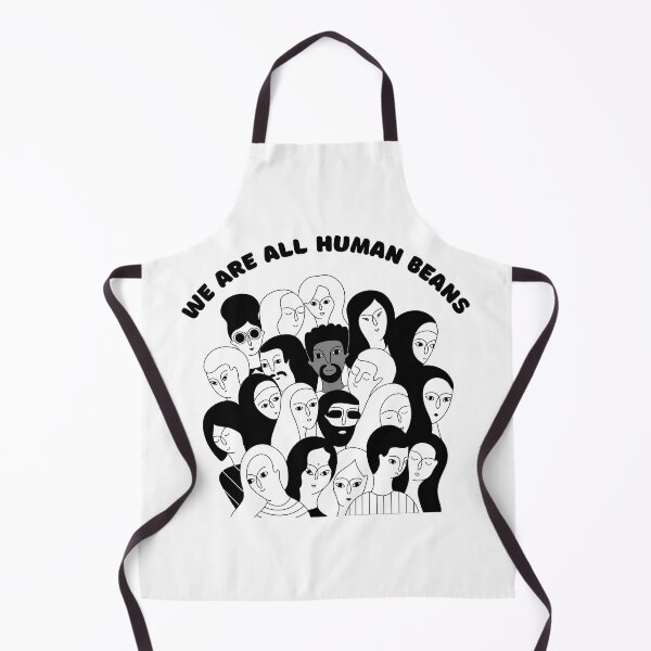 Item preview, We Are All Human Beans - Funny Fashion Style Men Women Gift designed and sold by Ramesh ⭐⭐⭐⭐⭐.