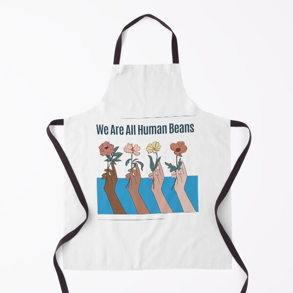 Item preview, We Are All Human Beans - Funny Fashion Style Men Women Gift designed and sold by Ramesh ⭐⭐⭐⭐⭐.