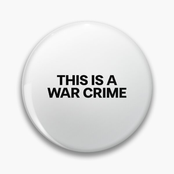 Item preview, THIS A WAR CRIME designed and sold by mjtcrp.