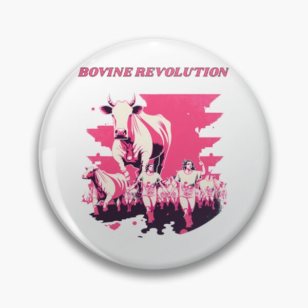 Item preview, Bovine revolution (Button, magnet, sticker) designed and sold by Mathieu Murphy-Perron.