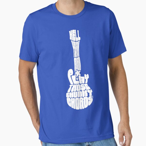 Play Those Chunky Chords White Essential T-Shirt