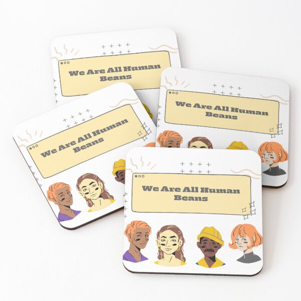 Item preview, We Are All Human Beans - Funny Fashion Style Men Women Gift designed and sold by Ramesh ⭐⭐⭐⭐⭐.