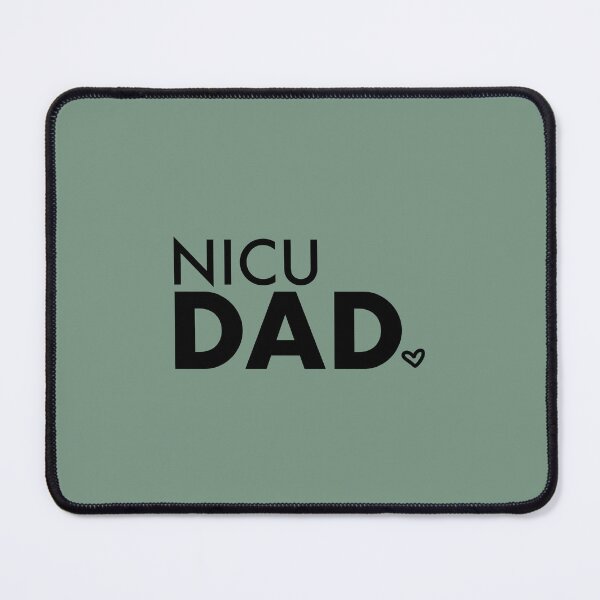 Item preview, NICU Dad designed and sold by Clare-Creates.