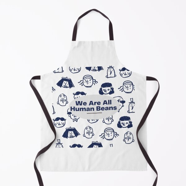 Item preview, We Are All Human Beans - Funny Fashion Style Men Women Gift designed and sold by Ramesh ⭐⭐⭐⭐⭐.