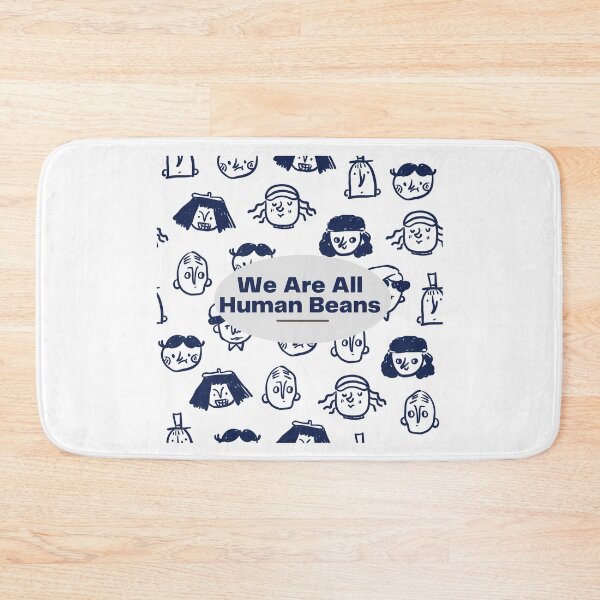 Item preview, We Are All Human Beans - Funny Fashion Style Men Women Gift designed and sold by Ramesh ⭐⭐⭐⭐⭐.