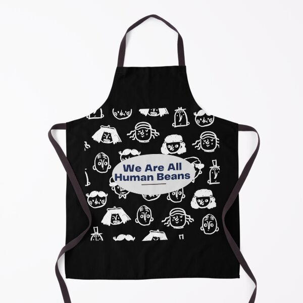 Item preview, We Are All Human Beans - Funny Fashion Style Men Women Gift designed and sold by Ramesh ⭐⭐⭐⭐⭐.