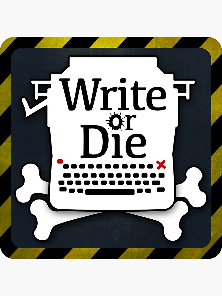 write or die