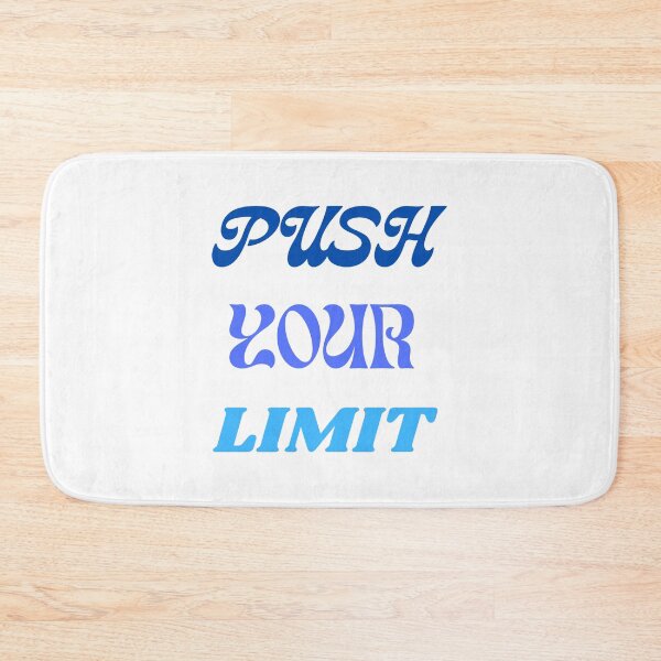 Item preview, Push Your Limit designed and sold by EverGlow Designs.