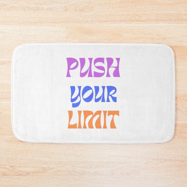 Item preview, Push Your Limit designed and sold by EverGlow Designs.