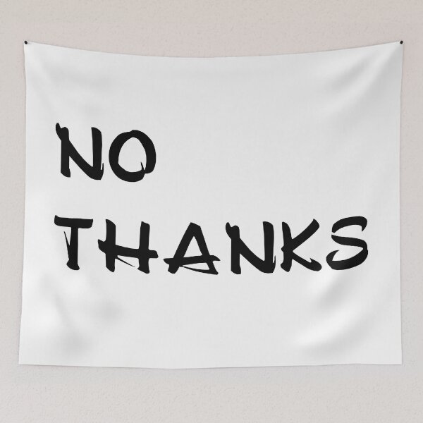 Item preview, NO Thanks designed and sold by Brother03.