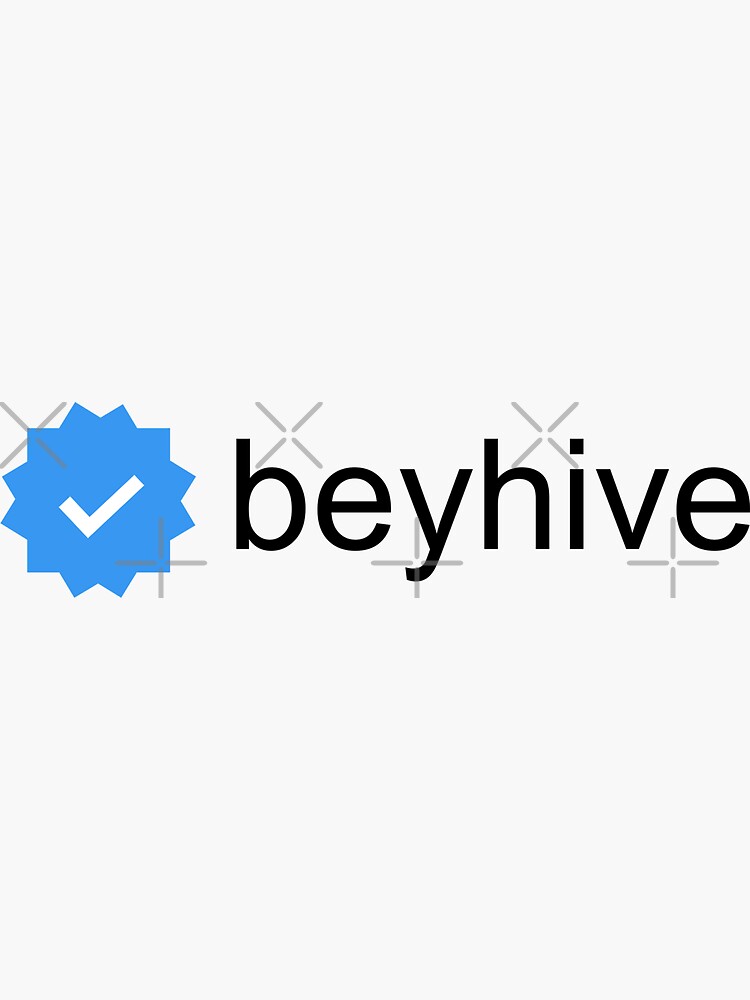 "Verified BeyHive (Beyonce Fan)" Sticker for Sale by Amirarocks10