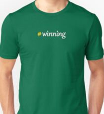 #winning Unisex T-Shirt