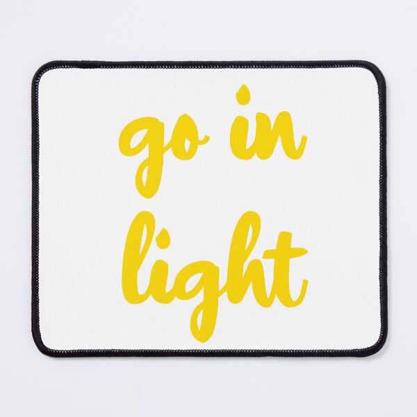 Item preview, Go In Light designed and sold by noelle20.