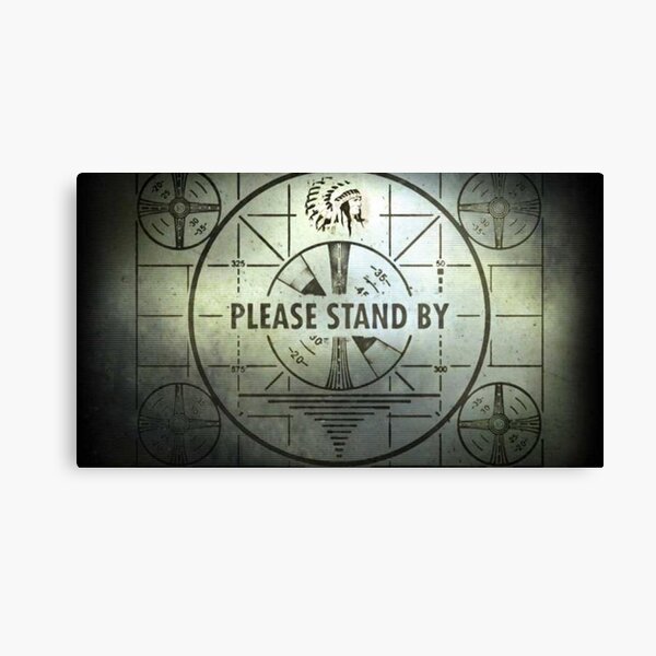 Please Stand By Canvas Print