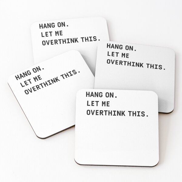 Item preview, Hang on. Let me overthink this 2 designed and sold by FLOWER--ART.