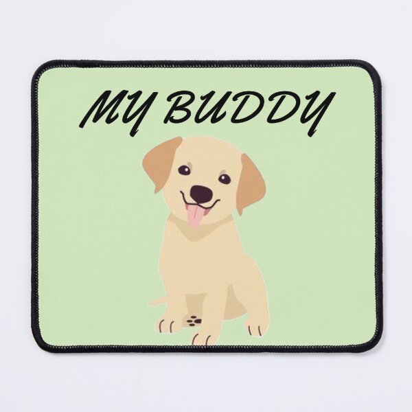 Item preview, My Buddy Labrador. designed and sold by StandStrong786.