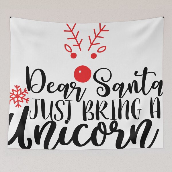 Item preview, Dear Santa just bring a Unicorn  designed and sold by potchidesigns.