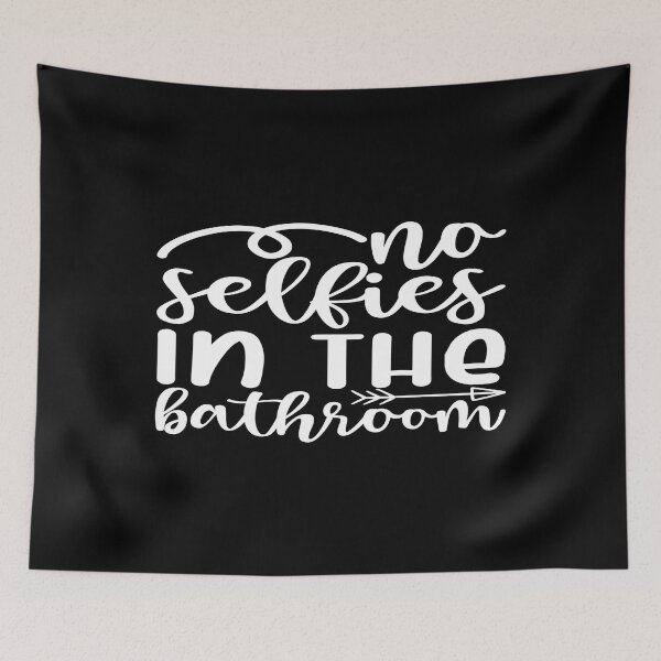 Item preview, No selfies in the bathroom designed and sold by phassystore.