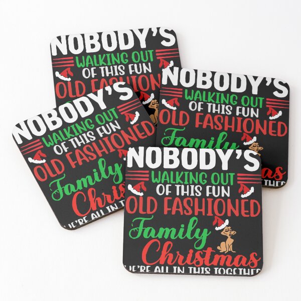 Item preview, nobody's walking out of this fun old fashioned family christmas  designed and sold by Usatazon on.