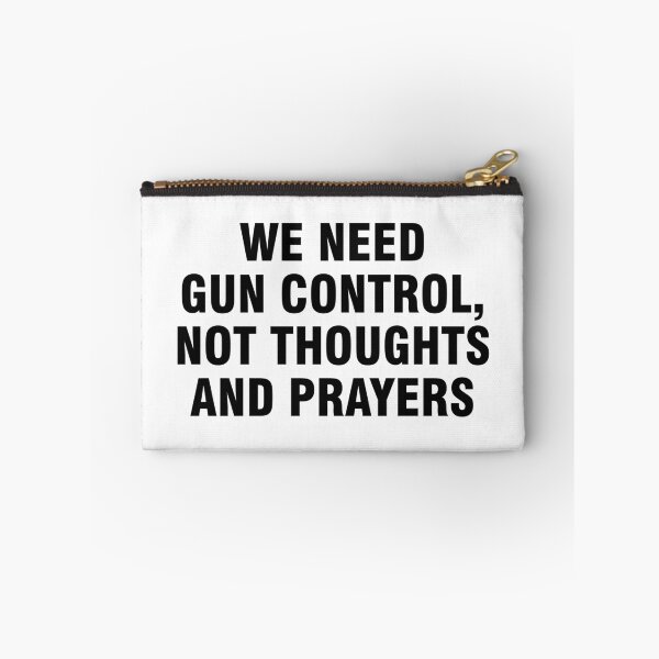 Item preview, We need gun control, not thoughts and prayers designed and sold by allthetees.