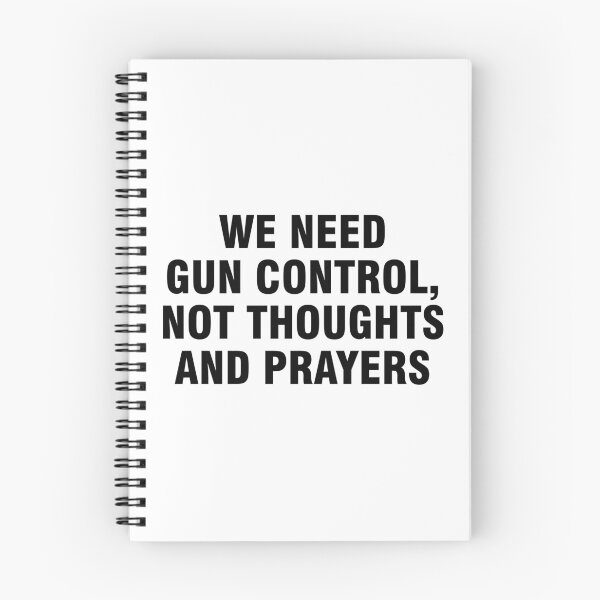 Item preview, We need gun control, not thoughts and prayers designed and sold by allthetees.