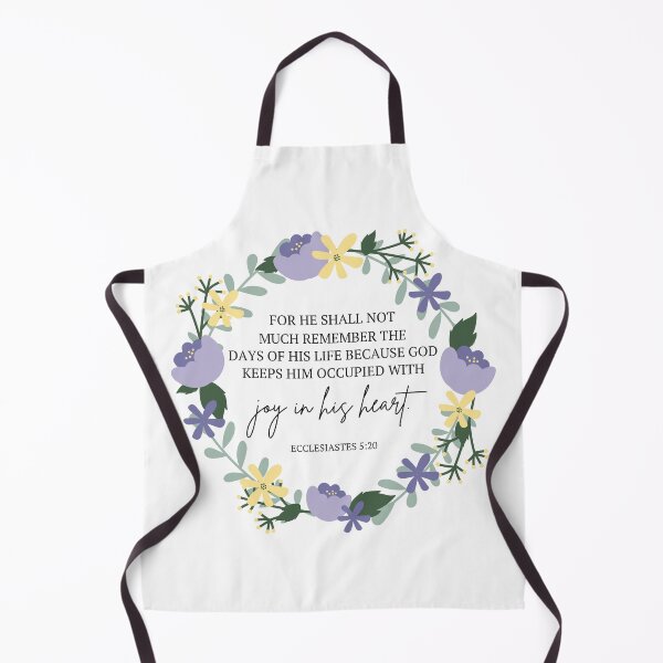 Item preview, For He Shall Not Much Remember The Days Of His Life Because God Keeps Him Occupied With Joy In His Heart Ecclesiastes 5:20 designed and sold by Loveart60.
