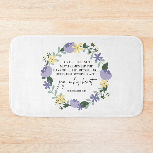 Item preview, For He Shall Not Much Remember The Days Of His Life Because God Keeps Him Occupied With Joy In His Heart Ecclesiastes 5:20 designed and sold by Loveart60.