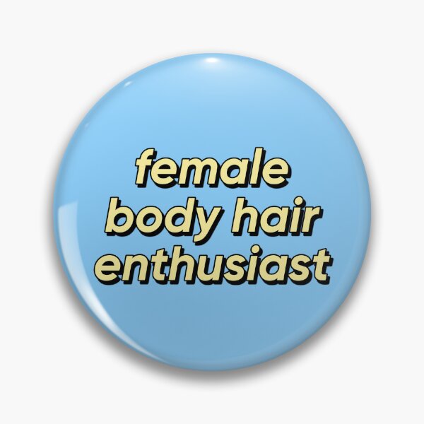 Item preview, female body hair enthusiast designed and sold by strawberryseeds.