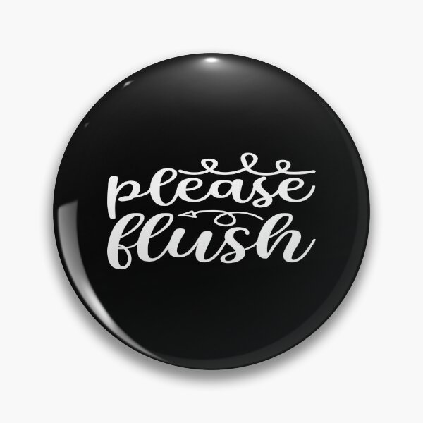 Item preview, Please flush designed and sold by phassystore.