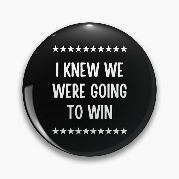 Item preview, I knew we were going to win designed and sold by FunnyFactDesign.