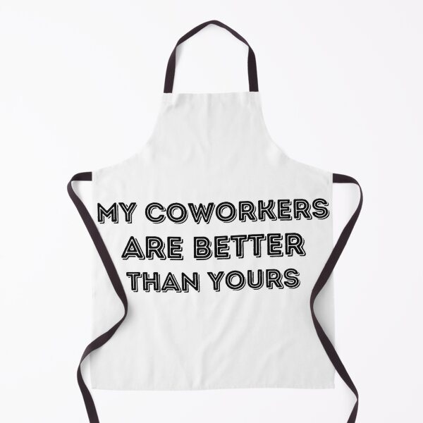 Item preview, my coworkers are better than yours  designed and sold by Ashley0016.