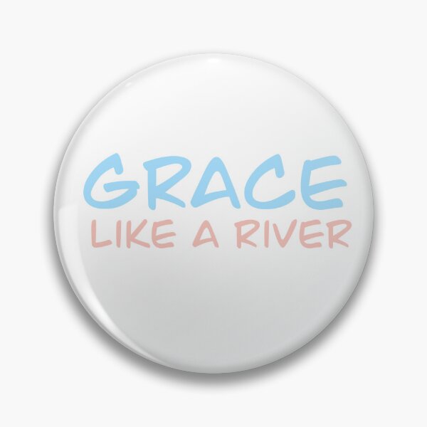 Item preview, Grace Like A River designed and sold by noelle20.