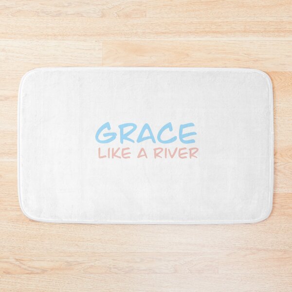 Item preview, Grace Like A River designed and sold by noelle20.