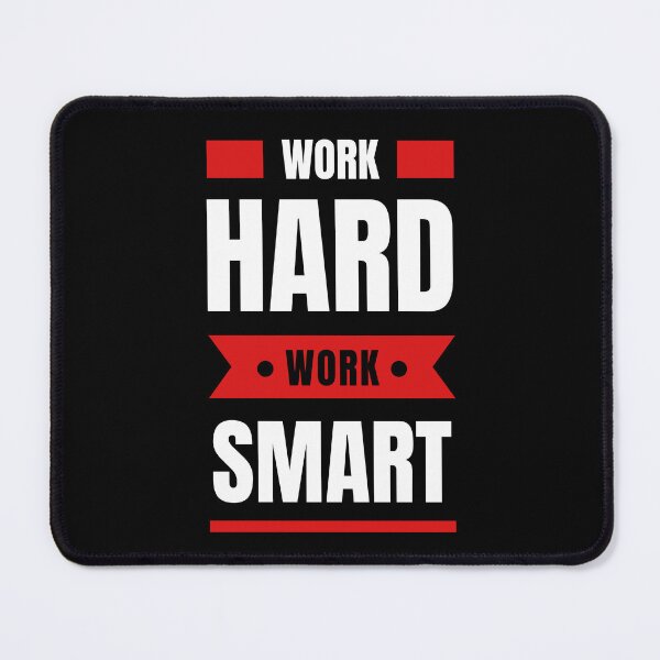 Item preview, Work Hard Work Smart designed and sold by man0s.