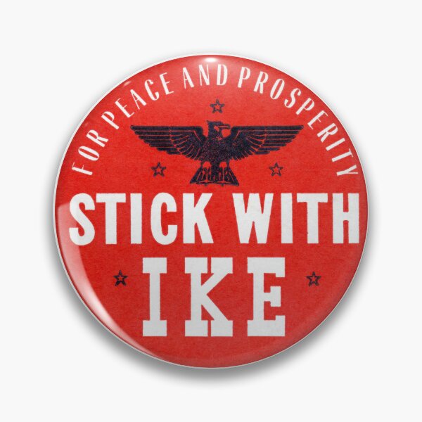 Item preview, 1956 Peace and Prosperity, Stick with Ike designed and sold by historicimage.
