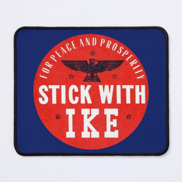 Item preview, 1956 Peace and Prosperity, Stick with Ike designed and sold by historicimage.