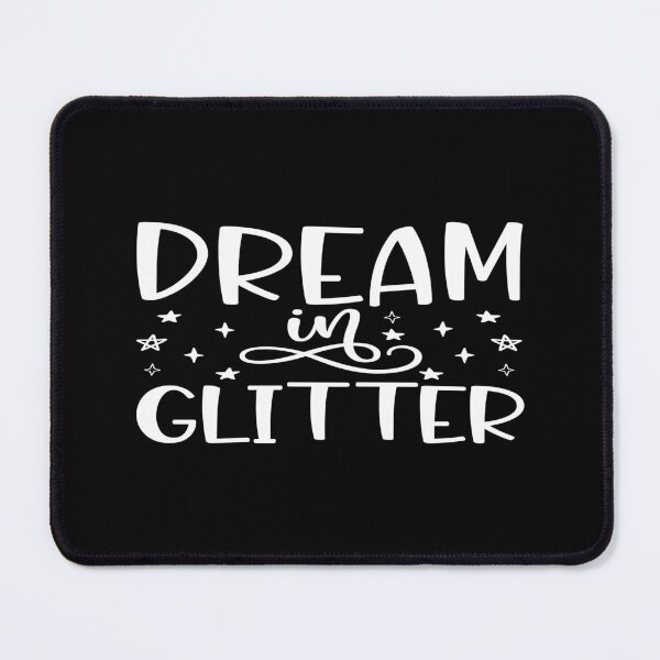 Item preview, Dream in glitter designed and sold by phassystore.
