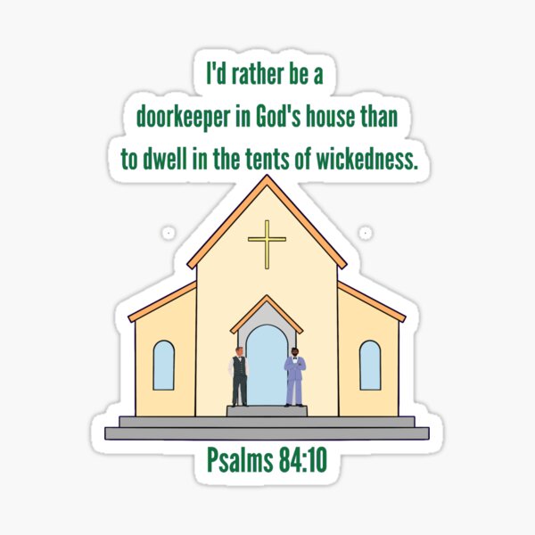 Artikel-Vorschau von Türhüter in Gottes Haus ~ Psalm 84:10, designt und verkauft von RhondaCGoins.
