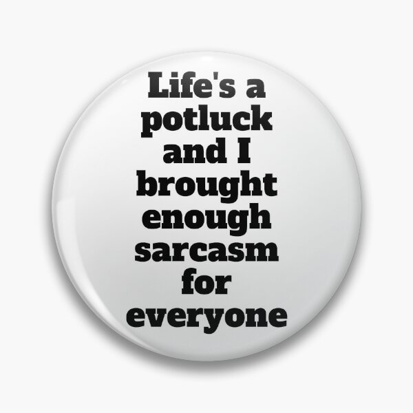 Item preview, Life's a potluck - Funny designed and sold by PellSilversmith.