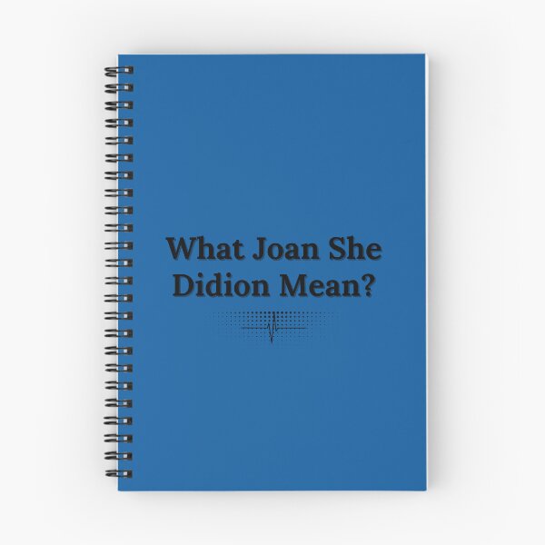 Item preview, What Joan She Didion Mean classic design designed and sold by GalleryPriya.