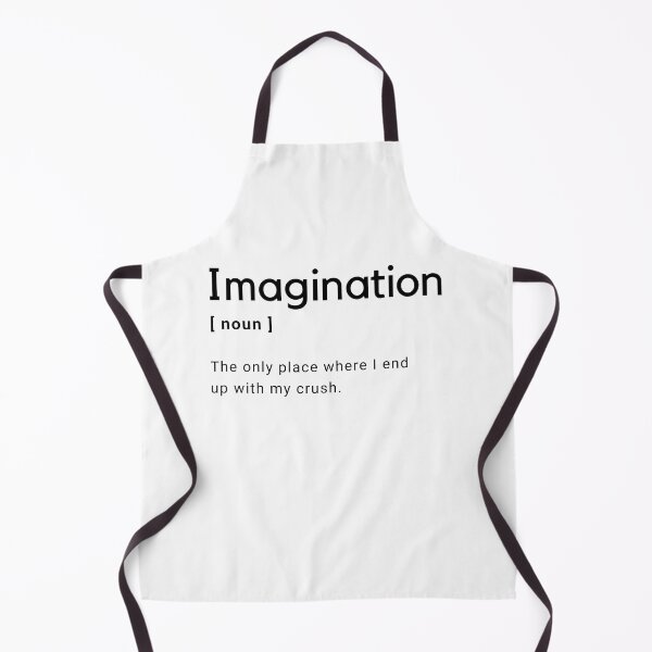 Item preview, Imagination Definition - The only place where i end up with my crush -  designed and sold by Amine-Creation.
