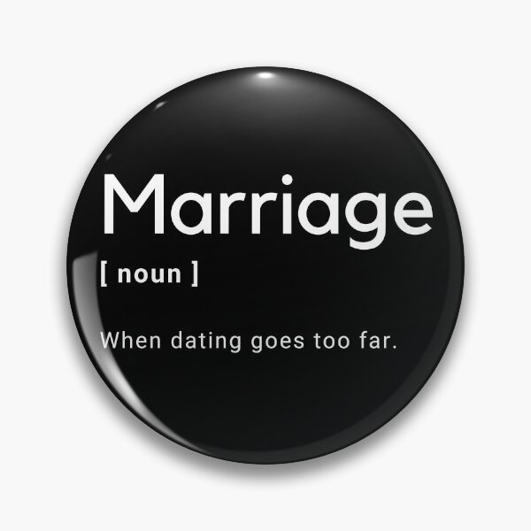 Item preview, Marriage Definition - When dating goes too far -  designed and sold by Amine-Creation.