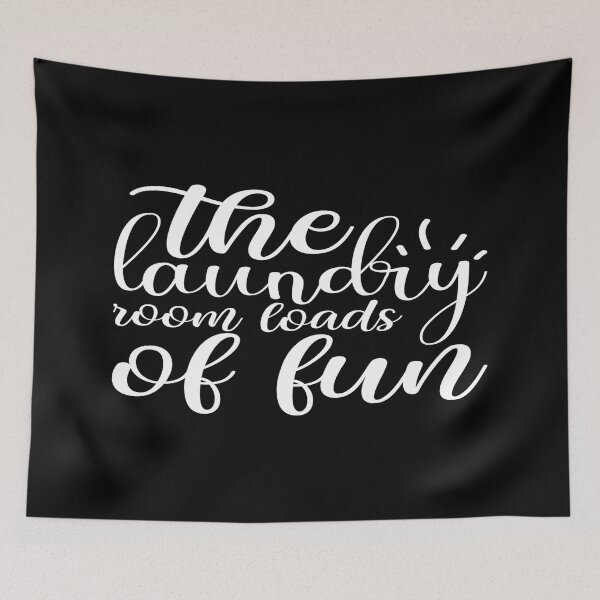 Item preview, The laundry room loads of fun designed and sold by phassystore.