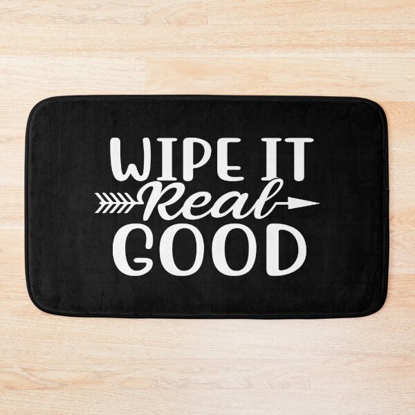 Item preview, Wipe It Real Good designed and sold by phassystore.