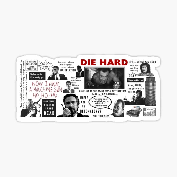 die-hard-christmas-quotes-sticker-for-sale-by-jen-k-wilson-redbubble