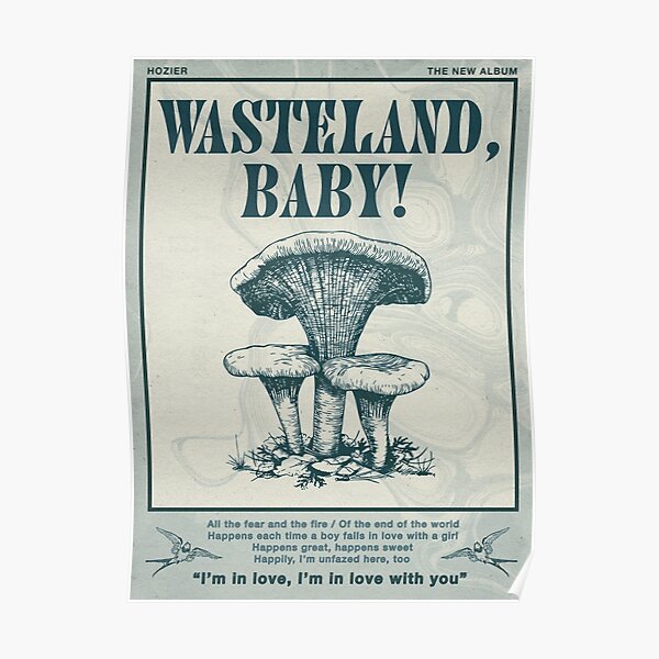 Wasteland Baby Hozier Poster