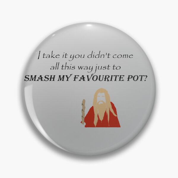 Item preview, Old Merlin Emrys Funny Quotes "I take it you didn't come all this way just to smash my favourite pot?"  designed and sold by wintttt4257.