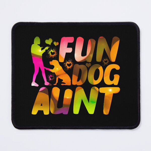 Item preview, Fun Dog Aunt designed and sold by PetSafari.