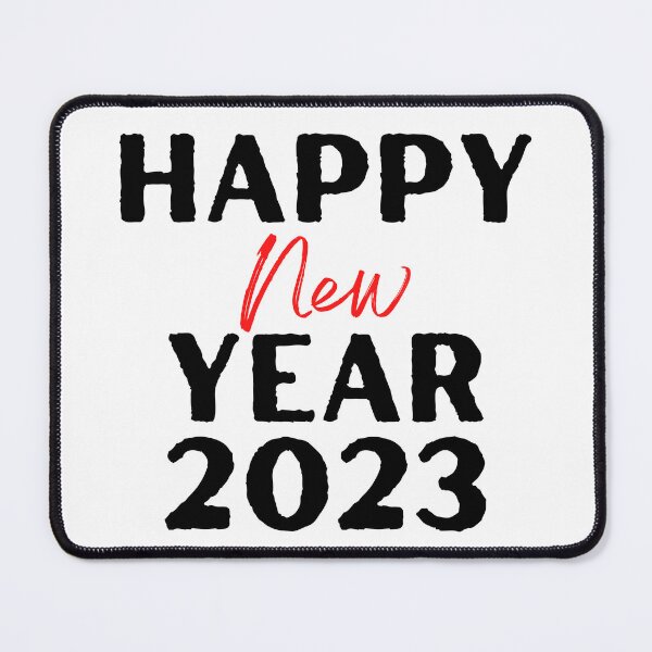 Item preview, NEW YEAR 2023 - HAPPY new YEAR 2023 - Happy new Year Design designed and sold by WBP Mart.